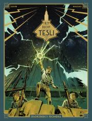 Spadkobiercy promienia. Trzy duchy Tesli. Tom 3. Autor: Richard Marazano, Guilhem. Dadada.pl Okładka książki Spadkobiercy promienia. Trzy duchy Tesli. Tom 3