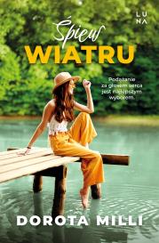 Śpiew wiatru. Autor: Dorota Milli. Dadada.pl Okładka książki Śpiew wiatru
