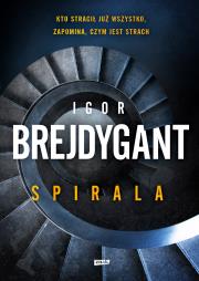 Spirala. Autor: Igor Brejdygant. Dadada.pl Okładka książki Spirala