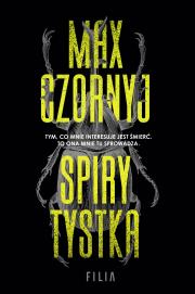 Spirytystka - uszkodzone. Autor: Max Czornyj. Dadada.pl Okładka książki Spirytystka - uszkodzone