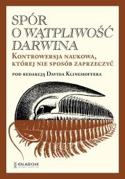 Okładka książki Spór o Wątpliwość Darwina TW