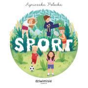 Sport. Autor: Potocka Agnieszka. Dadada.pl Okładka książki Sport