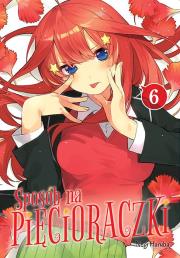 Sposób na pięcioraczki. Tom 6. Autor: Negi Haruba. Dadada.pl Okładka książki Sposób na pięcioraczki. Tom 6