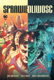 Sprawiedliwość. Autor: Jim Krueger, Alex Ross. Dadada.pl Okładka książki Sprawiedliwość