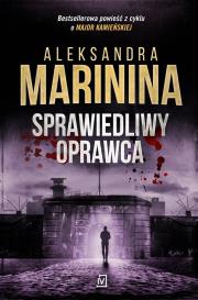 Sprawiedliwy oprawca - uszkodzone. Autor: Aleksandra Marinina. Dadada.pl Okładka książki Sprawiedliwy oprawca - uszkodzone