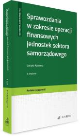 Sprawozdania w zakresie operacji finansowych.... Autor: Kuśnierz Lucyna. Dadada.pl Okładka książki Sprawozdania w zakresie operacji finansowych...