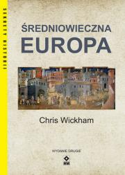 Średniowieczna Europa w.2. Autor: Chris Wickham. Dadada.pl Okładka książki Średniowieczna Europa w.2