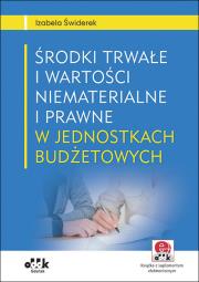 Środki trwałe i wartości niematerialne. Autor: Świderek Izabela Małgorzata. Dadada.pl Okładka książki Środki trwałe i wartości niematerialne