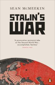 Stalin's War. Autor: Sean McMeekin. Dadada.pl Okładka książki Stalin's War