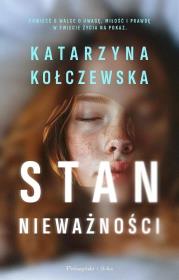 Stan nieważności DL. Autor: Kołczewska Katarzyna. Dadada.pl Okładka książki Stan nieważności DL