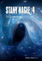 Stany Nagłe Wydanie 4. Autor: Hryniewiecki Tomasz. Dadada.pl Okładka książki Stany Nagłe Wydanie 4