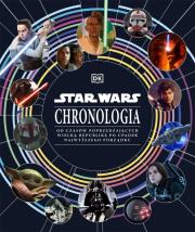 Star Wars. Chronologia. Od czasów poprzedzających Wielką Republikę po upadek Najwyższego Porządku. Autor: Sandell Clayton, Richau Amy, Kristin Baver, Cole Horton, Jason Fry. Dadada.pl Okładka książki Star Wars. Chronologia. Od czasów poprzedzających Wielką Republikę po upadek Najwyższego Porządku
