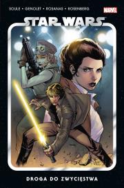 Star Wars T.5 Droga do zwycięstwa. Autor: Charles Soule, Andrs Genolet, Ramon Rosanas, Bart. Dadada.pl Okładka książki Star Wars T.5 Droga do zwycięstwa