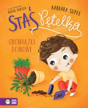 Staś Pętelka. Obowiązki domowe. Autor: Supeł Barbara, Łuksza Agata. Dadada.pl Okładka książki Staś Pętelka. Obowiązki domowe