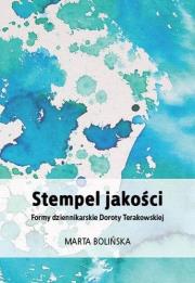 Stempel jakości. Formy dziennikarskie Doroty.... Autor: Marta Bolińska. Dadada.pl Okładka książki Stempel jakości. Formy dziennikarskie Doroty...