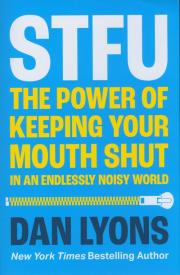 STFU. Autor: Dan Lyons. Dadada.pl Okładka książki STFU
