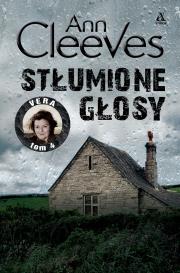 Stłumione głosy. Vera. Tom 4 wyd. 2024. Autor: Cleeves Ann. Dadada.pl Okładka książki Stłumione głosy. Vera. Tom 4 wyd. 2024