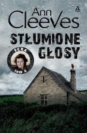 Stłumione głosy. Autor: Cleeves Ann. Dadada.pl Okładka książki Stłumione głosy