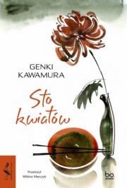Sto kwiatów. Autor: Kawamura Genki. Dadada.pl Okładka książki Sto kwiatów