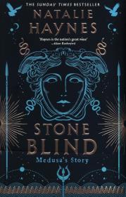 Stone Blind. Autor: Natalie Haynes. Dadada.pl Okładka książki Stone Blind