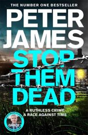 Stop Them Dead. Autor: Peter James. Dadada.pl Okładka książki Stop Them Dead