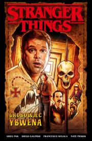 Okładka książki Stranger Things. Grobowiec Ybwena