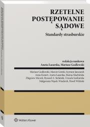 Strasburski standard rzetelnego postępowania procesowego. Autor: Łazarska Aneta, Godlewski Mariusz. Dadada.pl Okładka książki Strasburski standard rzetelnego postępowania procesowego
