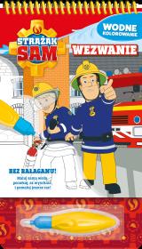 Okładka książki Strażak Sam. Wodne kolorowanie. Pilne wezwanie