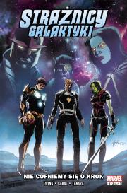 Okładka książki Strażnicy Galaktyki T.2 Nie cofniemy się o krok