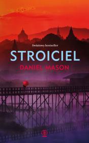 Stroiciel - uszkodzone. Autor: Mason Daniel. Dadada.pl Okładka książki Stroiciel - uszkodzone