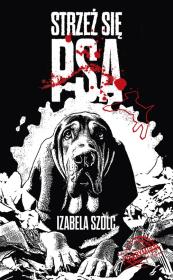 Okładka książki Strzeż się psa