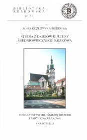 Okładka książki Studia z dziejów kultury średniowiecznego Krakowa