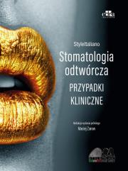 StyleItaliano. Stomatologia odtwórcza.. Autor:   Praca zbiorowa. Dadada.pl Okładka książki StyleItaliano. Stomatologia odtwórcza.