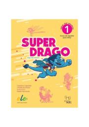 Superdrago 1 podręcznik 2 edycja. Autor: Caparrós Torres, Carolina | Burnham. Dadada.pl Okładka książki Superdrago 1 podręcznik 2 edycja
