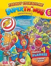Okładka książki SuperThings. Zabawy edukacyjne 6