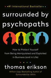 Surrounded by Psychopaths. Autor: Erikson Thomas. Dadada.pl Okładka książki Surrounded by Psychopaths