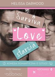 SurvivaLove starcia. Autor: Darwood Melissa. Dadada.pl Okładka książki SurvivaLove starcia