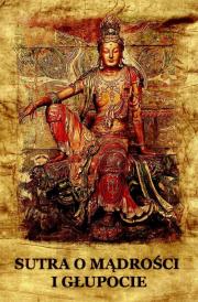 Okładka książki Sutra o mądrości i głupocie