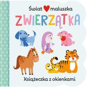 Świat maluszka. Zwierzątka. Książeczka z okienkami. Autor: Martina Hogan. Dadada.pl Okładka książki Świat maluszka. Zwierzątka. Książeczka z okienkami