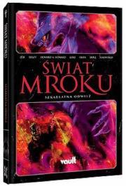 Świat Mroku Szkarłatna odwilż. Autor: Campbell Aaron. Dadada.pl Okładka książki Świat Mroku Szkarłatna odwilż