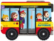 Świat na kółkach. Autobus. Autor: Podgórska Anna. Dadada.pl Okładka książki Świat na kółkach. Autobus