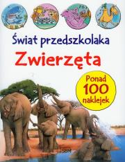 Okładka książki Świat przedszkolaka. Zwierzęta 	Świat przedszkolaka. Zwierzęta ( 5% VAT )