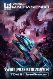 Okładka książki Świat Przeistoczonych. Tom 3: Spersonifikowane noa