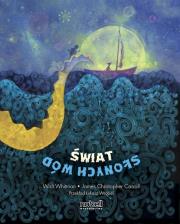 Świat słonych wód. Autor: Whitman Walt, James Christopher (ilustracje). Dadada.pl Okładka książki Świat słonych wód