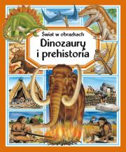 Okładka książki Świat w obrazkach. Dinozaury i prehistoria