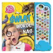 Świat wokół nas. 50 dźwięków. Autor: Opracowanie zbiorowe. Dadada.pl Okładka książki Świat wokół nas. 50 dźwięków