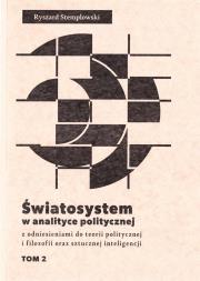 Światosystem w analityce politycznej T.2. Autor: Stemplowski Ryszard. Dadada.pl Okładka książki Światosystem w analityce politycznej T.2
