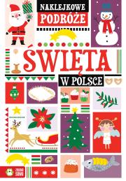 Okładka książki Święta w Polsce. Naklejkowe podróże