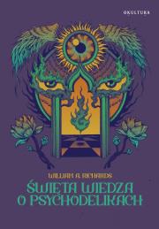 Okładka książki Święta wiedza o psychodelikach