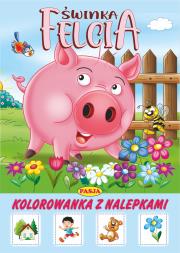 Świnka Felcia. Autor: Kaliska Zofia, Ernest Błędowski. Dadada.pl Okładka książki Świnka Felcia